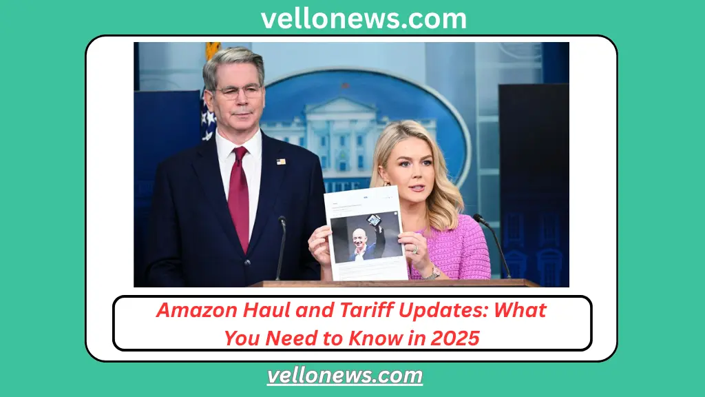 Amazon Haul and Tariff Updates