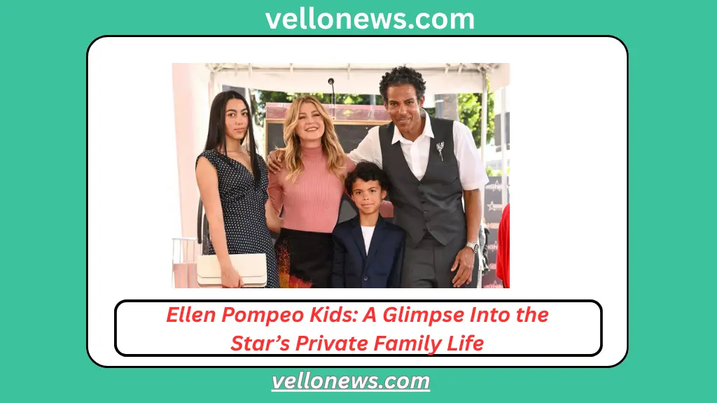 Ellen Pompeo Kids